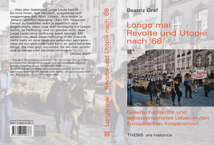 Longo Mai Revolte und Utopie nach '68 Buchtipp: Longo Mai Revolte und Utopie nach '68